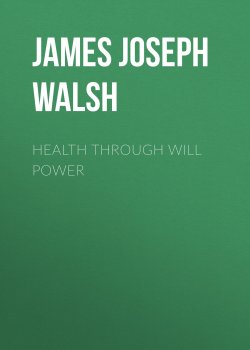 Книга "Health Through Will Power" – James Walsh