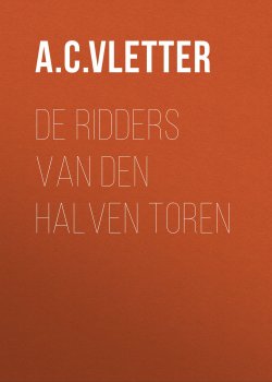 Книга "De ridders van den halven toren" – A.C.C. Vletter