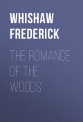 The Romance of the Woods (Frederick Whishaw)