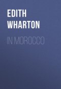 In Morocco (Edith Wharton)