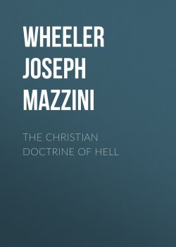 Книга "The Christian Doctrine of Hell" – Joseph Wheeler