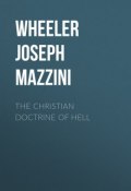 The Christian Doctrine of Hell (Joseph Wheeler)