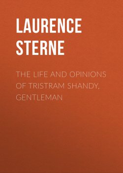 Книга "The Life and Opinions of Tristram Shandy, Gentleman" – Laurence Sterne, Лоренс Стерн