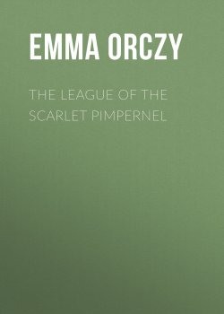 Книга "The League of the Scarlet Pimpernel" – Emma Orczy