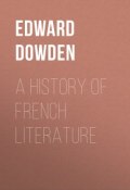 A History of French Literature (Edward Dowden)