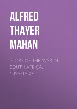 Книга "Story of the War in South Africa, 1899-1900" – Alfred Thayer Mahan