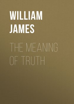 Книга "The Meaning of Truth" – William James