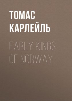 Книга "Early Kings of Norway" – Томас Карле