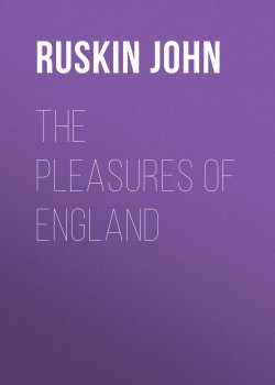 Книга "The Pleasures of England" – John Ruskin