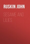 Sesame and Lilies (John Ruskin)