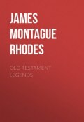 Old Testament Legends (Montague James)