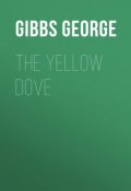 The Yellow Dove (George Gibbs)