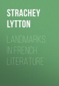 Landmarks in French Literature (Lytton Strachey)
