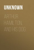 Arthur Hamilton, and His Dog (Unknown Unknown)
