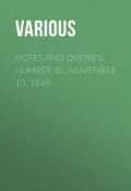 Notes and Queries, Number 02, November 10, 1849 (Various)