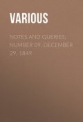 Notes and Queries, Number 09, December 29, 1849 (Various)