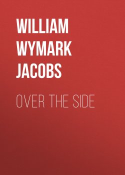 Книга "Over the Side" – William Wymark Jacobs