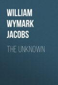 The Unknown (William Wymark Jacobs)