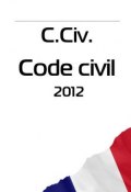 C. Civ. Code civil 2012 (France)