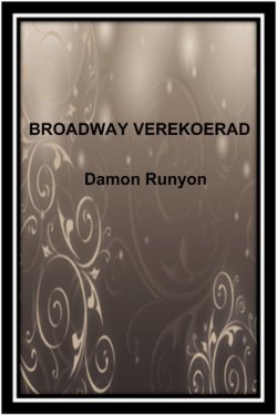 Книга "Broadway verekoerad" – Damon Runyon, 2011