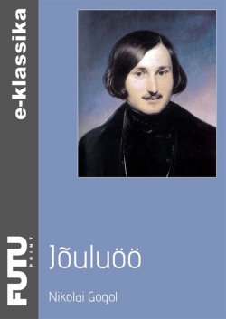 Книга "Jõuluöö" – Николай Гоголь, Nikolai Gogol, Nikolai Gogol, 2012
