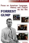 Focus on American Language, History and Culture via the Film Forrest Gump (Е. В. Пичугина, 2005)