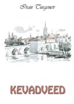 Книга "Kevadveed" – Иван Тургенев, Ivan Turgenev, 2012