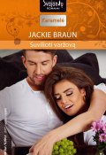 Книга "Suvilioti varžovą" (Джеки Браун, Jackie Braun, 2015)