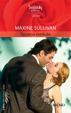 Книга "Tariama meilužė" {Aistra} – Maxine Sullivan, 2011