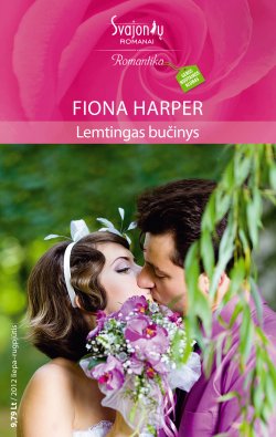 Книга "Lemtingas bučinys" {Romantika} – Fiona Harper, 2012