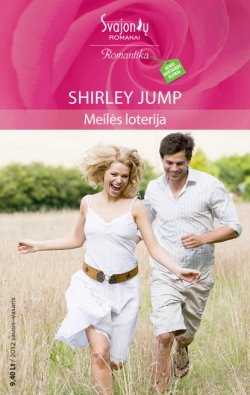 Книга "Meilės loterija" {Romantika} – Shirley Jump, 2012