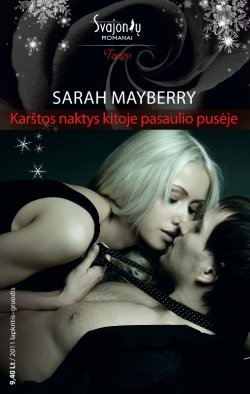 Книга "Karštos naktys kitoje pasaulio pusėje" {Tango} – Sarah  Mayberry, Sarah Mayberry, 2011