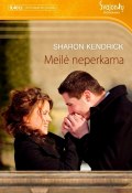 Книга "Meilė neperkama" (Шэрон Кендрик, Sharon Kendrick, 2010)
