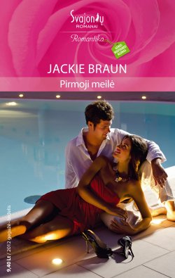 Книга "Pirmoji meilė" {Romantika} – Jackie Braun