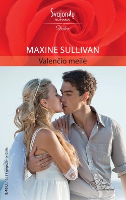Книга "Valenčio meilė" {Aistra} – Maxine Sullivan, 2011