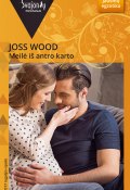 Книга "Meilė iš antro karto" (Joss Wood, 2017)