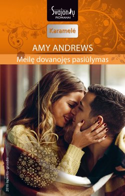 Книга "Meilę dovanojęs pasiūlymas" {Karamelė} – Amy Andrews