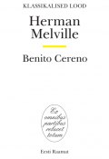 Benito Cereno (Герман  Мелвилл, Герман Мелвилл, Herman Melville, 2010)