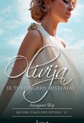 Olivija ir turtingasis australas (Margaret Way, 2015)