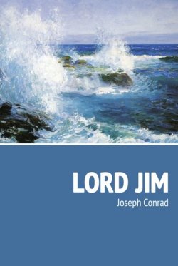 Книга "Lord Jim" – Джозеф Конрад, Joseph Conrad, Joseph Conrad, 2014