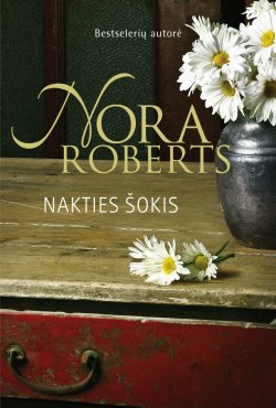 Книга "Nakties šokis" {Šilkas} – Нора Робертс, 2006