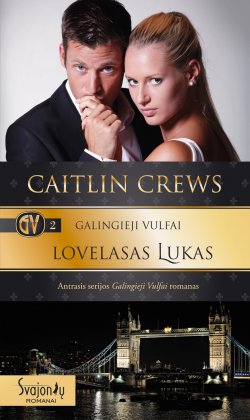 Книга "Lovelasas Lukas" {Galingieji Vulfai} – Кейтлин Крюс, 2013