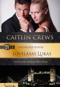 Книга "Lovelasas Lukas" (Кейтлин Крюс, 2013)