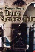 The Return of Sherlock Holmes (Артур Конан Дойл, 1905)