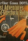 Last Adventures Of Sherlock Holmes (Артур Конан Дойл, 2006)
