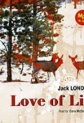 Love of Life. Selected Stories (Лондон Джек, 1905)