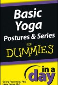Basic Yoga Postures and Series In A Day For Dummies ()