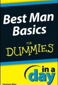 Best Man Basics In A Day For Dummies ()