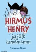 Книга "Hirmus Henry ja jõle lumememm. Sari "Hirmus Henri"" (Francesca Simon, Франческа Саймон, 1994)