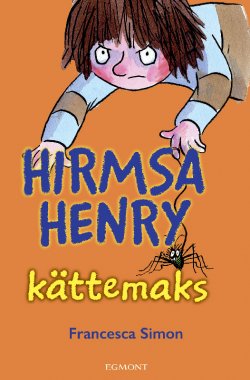 Книга "Hirmsa Henry kättemaks" – Francesca Simon, Франческа Саймон, 1994